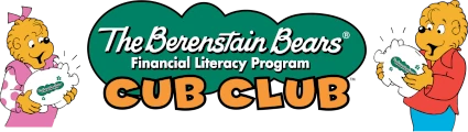 The Berenstain Bears Financial Literacy Program - Cub Club